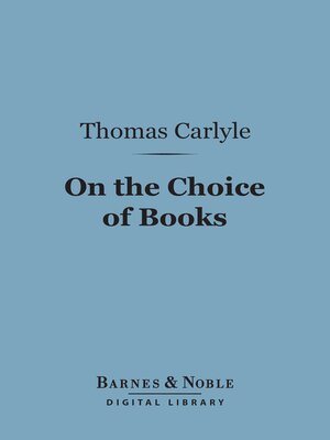 cover image of On the Choice of Books (Barnes & Noble Digital Library)